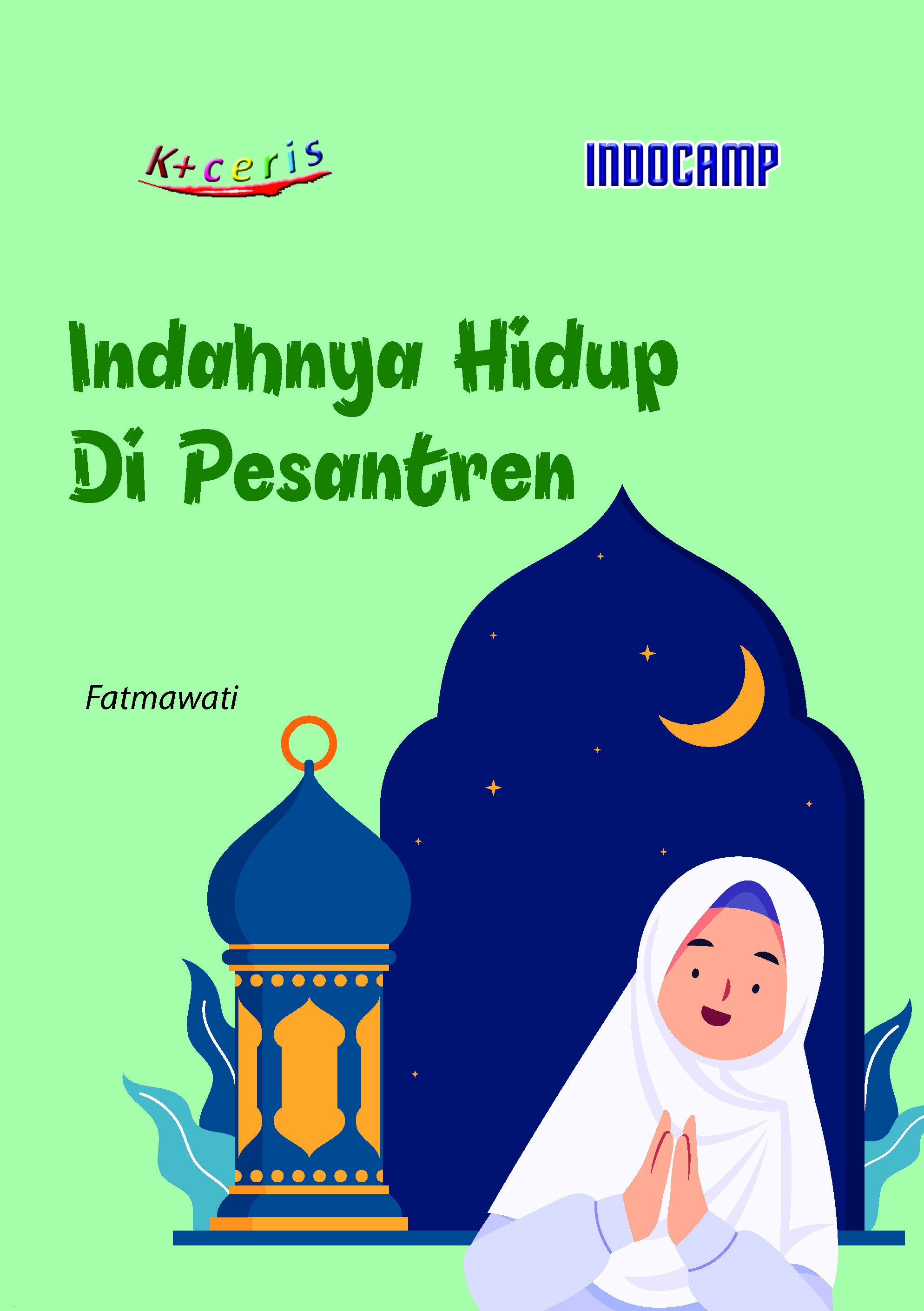 Indahnya Hidup di Pesantren
