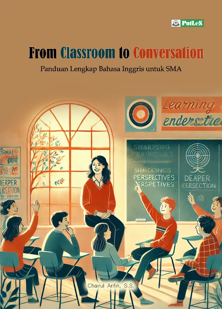 FROM CLASSROOM TO CONVERSATION Panduan Lengkap Bahasa Inggris untuk SMA