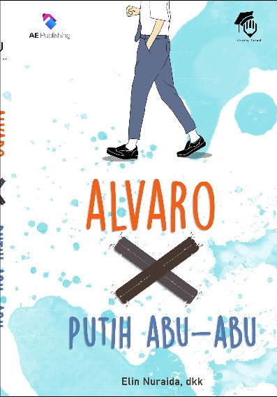 Alvaro x putih abu-abu