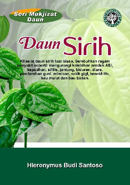 Seri Mukjizat Daun : Daun Sirih