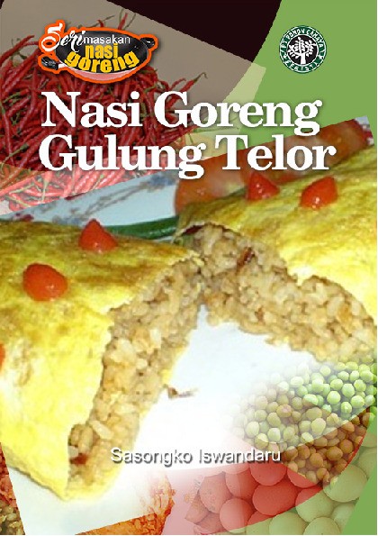 Seri Masakan Nasi Goreng - Nasi Goreng Gulung Telor