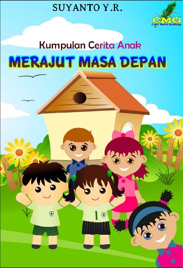 Kumpulan cerita anak merajut masa depan