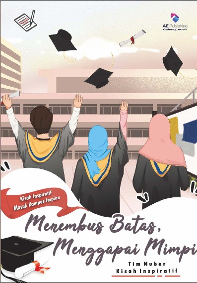 Menembus batas, menggapai mimpi