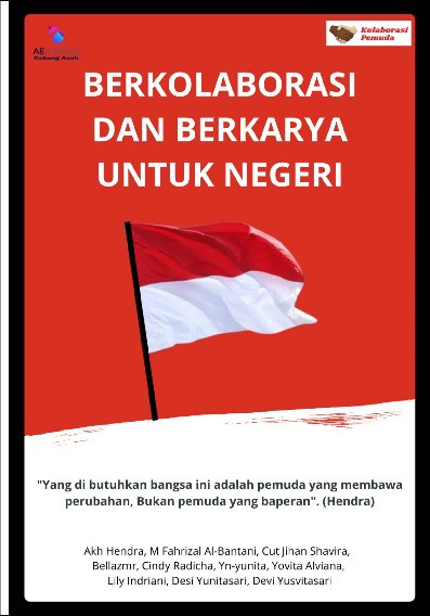 Berkolaborasi dan berkarya untuk negeri