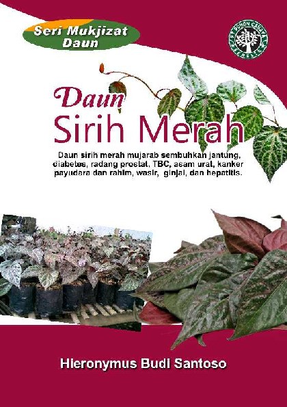 Seri Mukjizat Daun : Daun Sirih Merah
