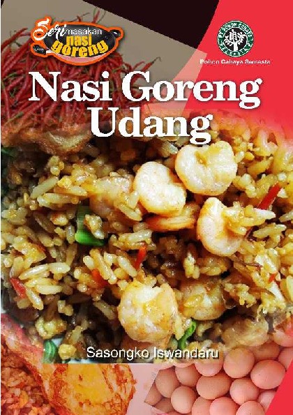Seri Masakan Nasi Goreng: Nasi Goreng Udang