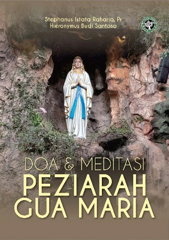 Doa &amp; Meditasi Peziarah Gua Maria