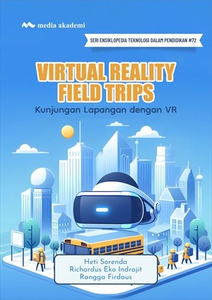 Virtual Reality Field Trips; Kunjungan Lapangan dengan VR