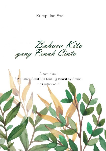 Kumpulan essay : bahasa kita yang penuh cinta