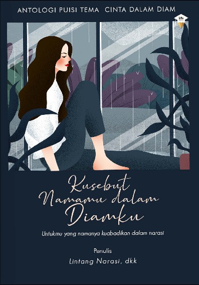 Kusebut namamu dalam diamku