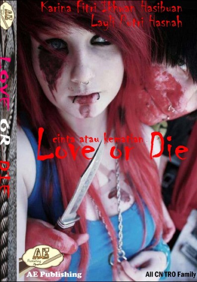 Love or Die : Kumpulan Cerpen Thriller