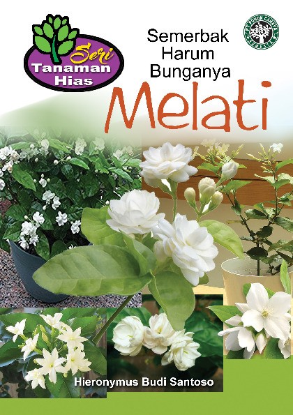 Melati semerbak harum bunganya