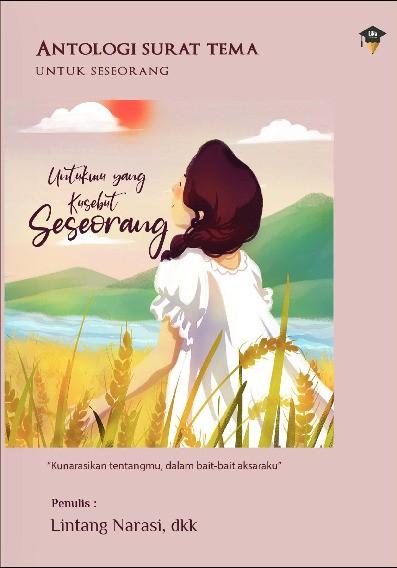 Untukmu yang kusebut seseorang