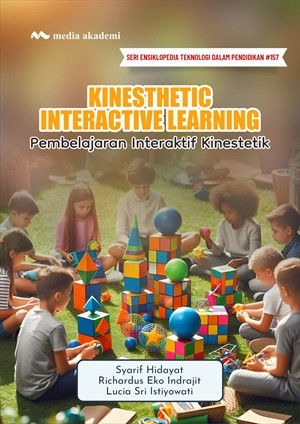 Kinesthetic Interactive Learning; Pembelajaran Interaktif Kinestetik