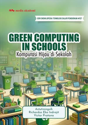 Green Computing in Schools; Komputasi Hijau di Sekolah