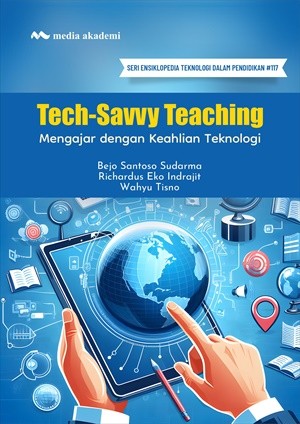 Tech-Savvy Teaching; Mengajar dengan Keahlian Teknologi