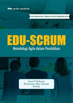 Edu-Scrum; Metodologi Agile dalam Pendidikan
