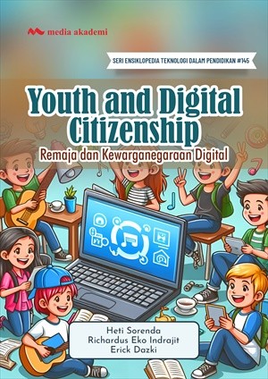 Youth and Digital Citizenship; Remaja dan Kewarganegaraan Digital