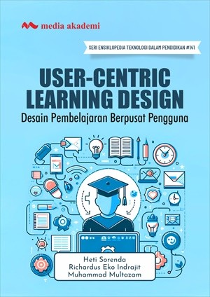 User-Centric Learning Design; Desain Pembelajaran Berpusat Pengguna