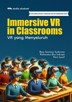 Immersive VR in Classrooms; VR yang Menyeluruh