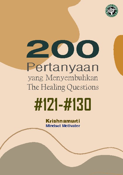 200 Pertanyaan yang Menyembuhkan; The Healing Questions; #121-#130