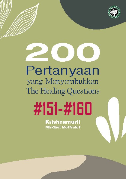 200 Pertanyaan yang Menyembuhkan; The Healing Questions; #151-#160