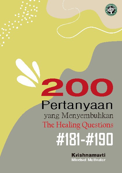 200 Pertanyaan yang Menyembuhkan; The Healing Questions; #181-#190
