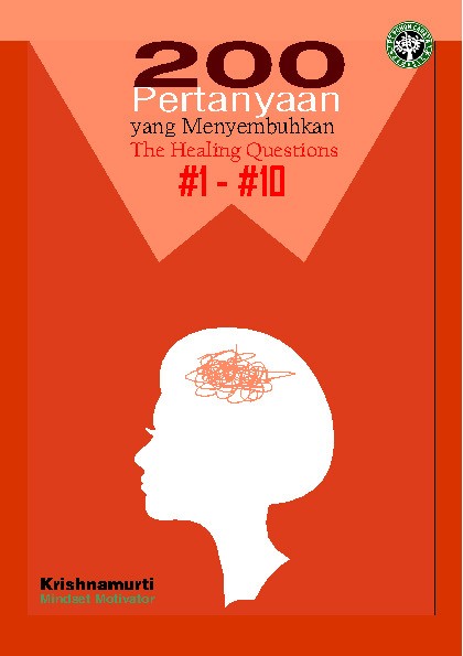 200 Pertanyaan yang Menyembuhkan; The Healing Questions; #1-#10
