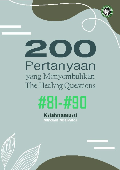 200 Pertanyaan yang Menyembuhkan; The Healing Questions; #81-#90