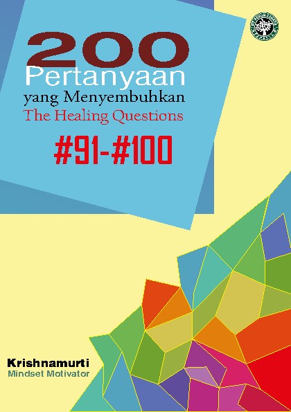 200 Pertanyaan yang Menyembuhkan; The Healing Questions; #91-#100