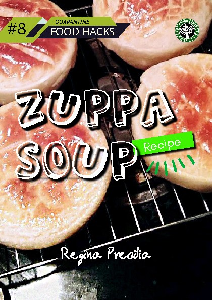 Quarantine Food Hacks #8 - Zuppa Soup Recipe