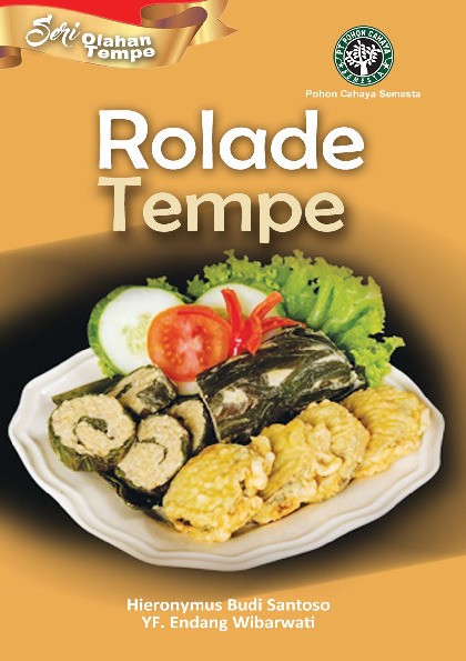 Seri Olahan Tempe Rolade Tempe