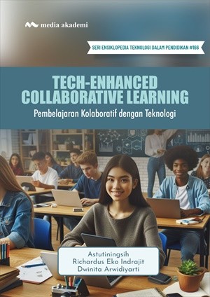 Tech-Enhanced Collaborative Learning; Pembelajaran Kolaboratif dengan Teknologi