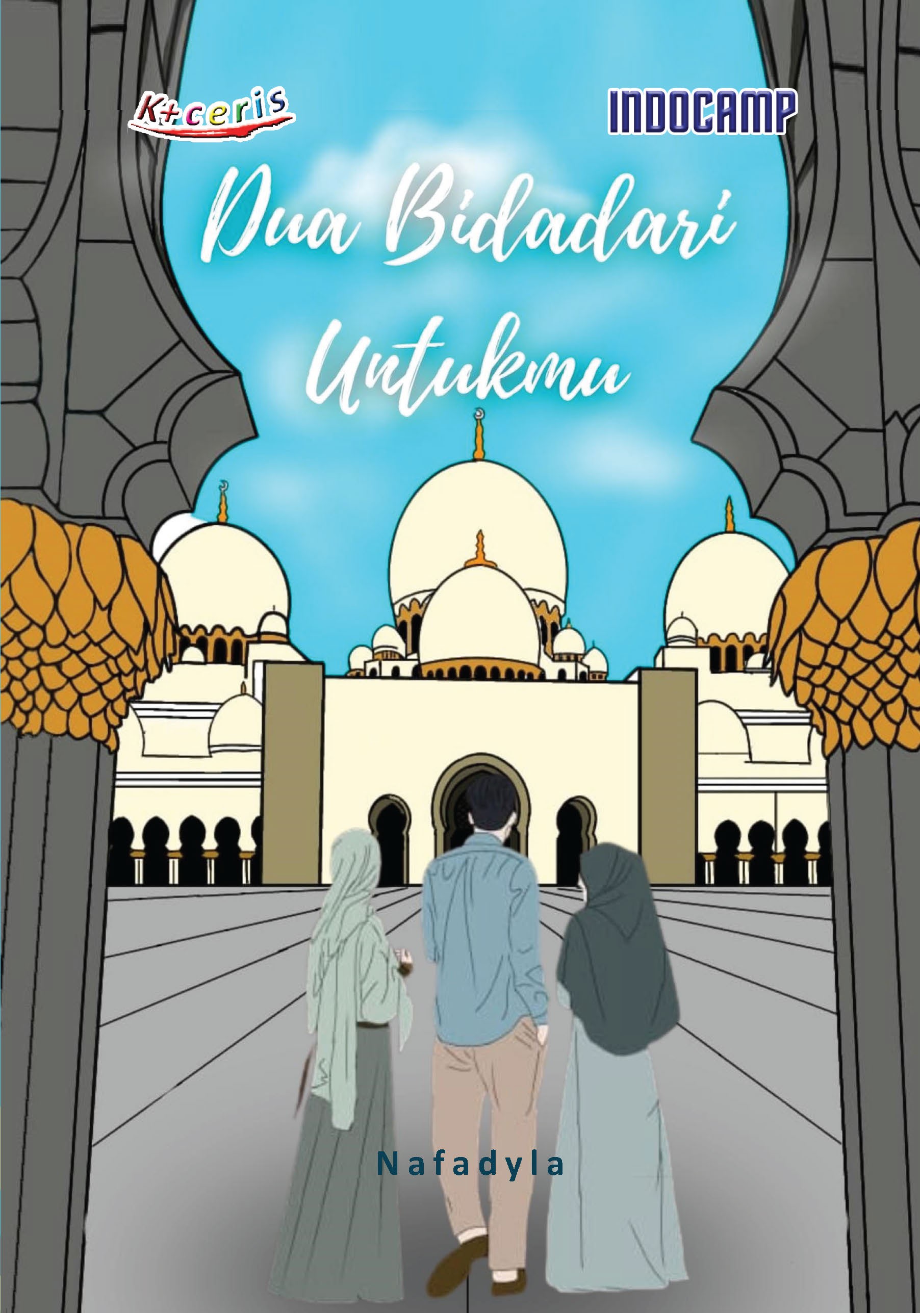 Dua Bidadari Untukmu