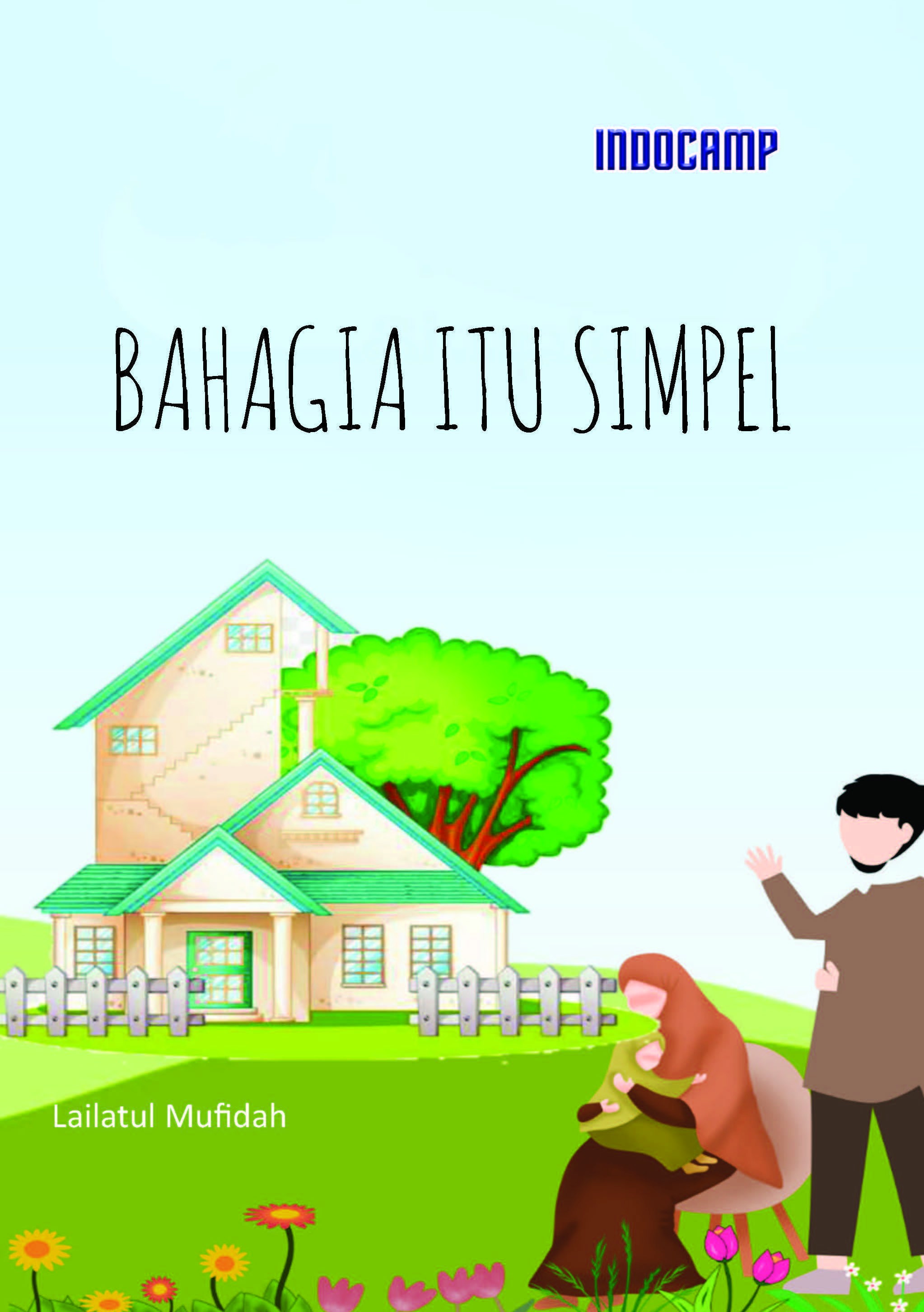 Bahagia Itu Simpel
