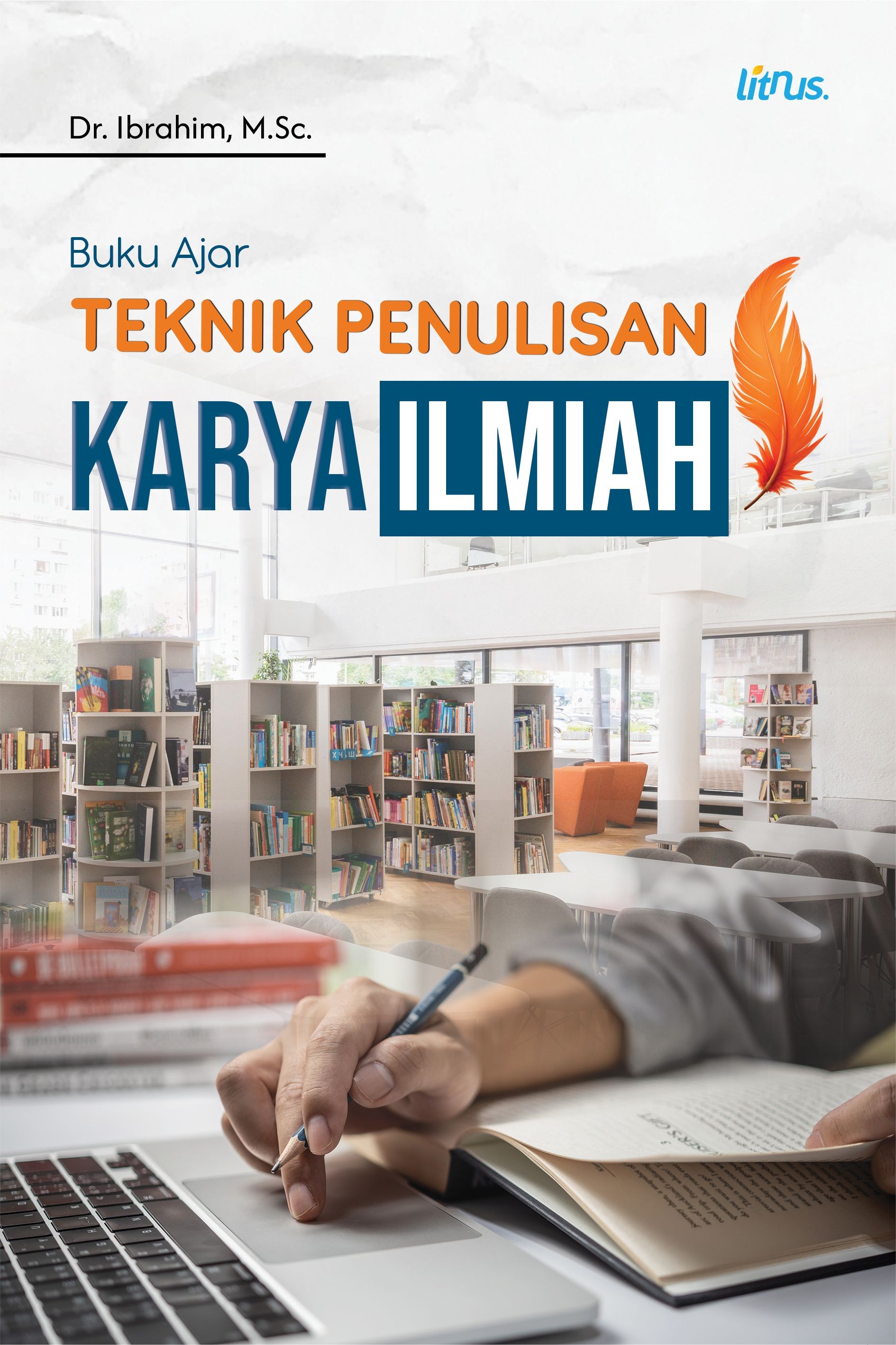 BUKU AJAR TEKNIK PENULISAN KARYA ILMIAH