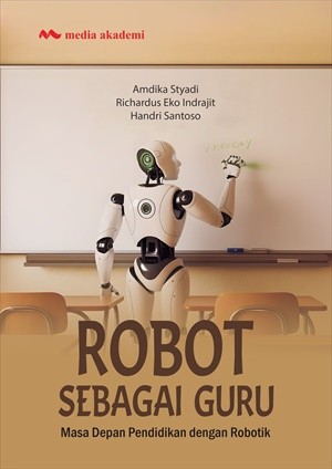 Robot sebagai Guru; Masa Depan Pendidikan dengan Robotik