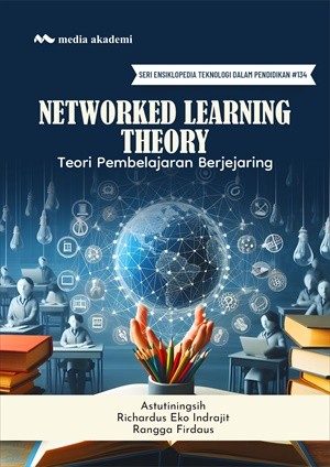 Networked Learning Theory; Teori Pembelajaran Berjejaring