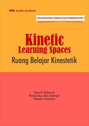 Kinetic Learning Spaces; Ruang Belajar Kinestetik