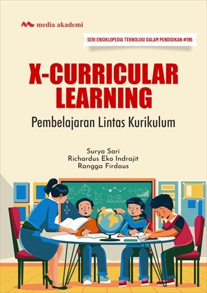 X-Curricular Learning; Pembelajaran Lintas Kurikulum
