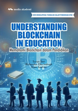 Understanding Blockchain in Education; Memahami Blockchain dalam Pendidikan