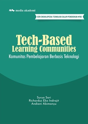 Tech-Based Learning Communities; Komunitas Pembelajaran Berbasis Teknologi
