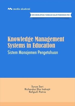 Knowledge Management Systems in Education; Sistem Manajemen Pengetahuan