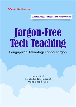 Jargon-Free Tech Teaching; Pengajaran Teknologi Tanpa Jargon