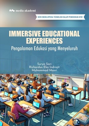 Immersive Educational Experiences; Pengalaman Edukasi yang Menyeluruh