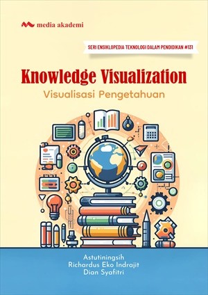 Knowledge Visualization; Visualisasi Pengetahuan