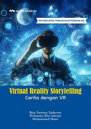Virtual Reality Storytelling; Cerita dengan VR
