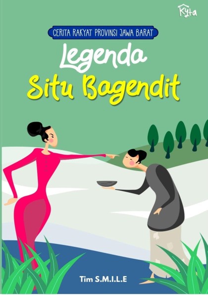 Cerita Rakyat Provinsi Jawa Barat : Legenda Situ Bagendit