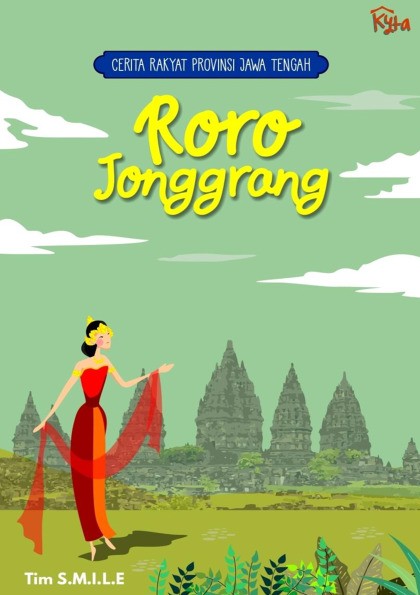 Cerita Rakyat Provinsi Jawa Tengah : Roro Jonggrang