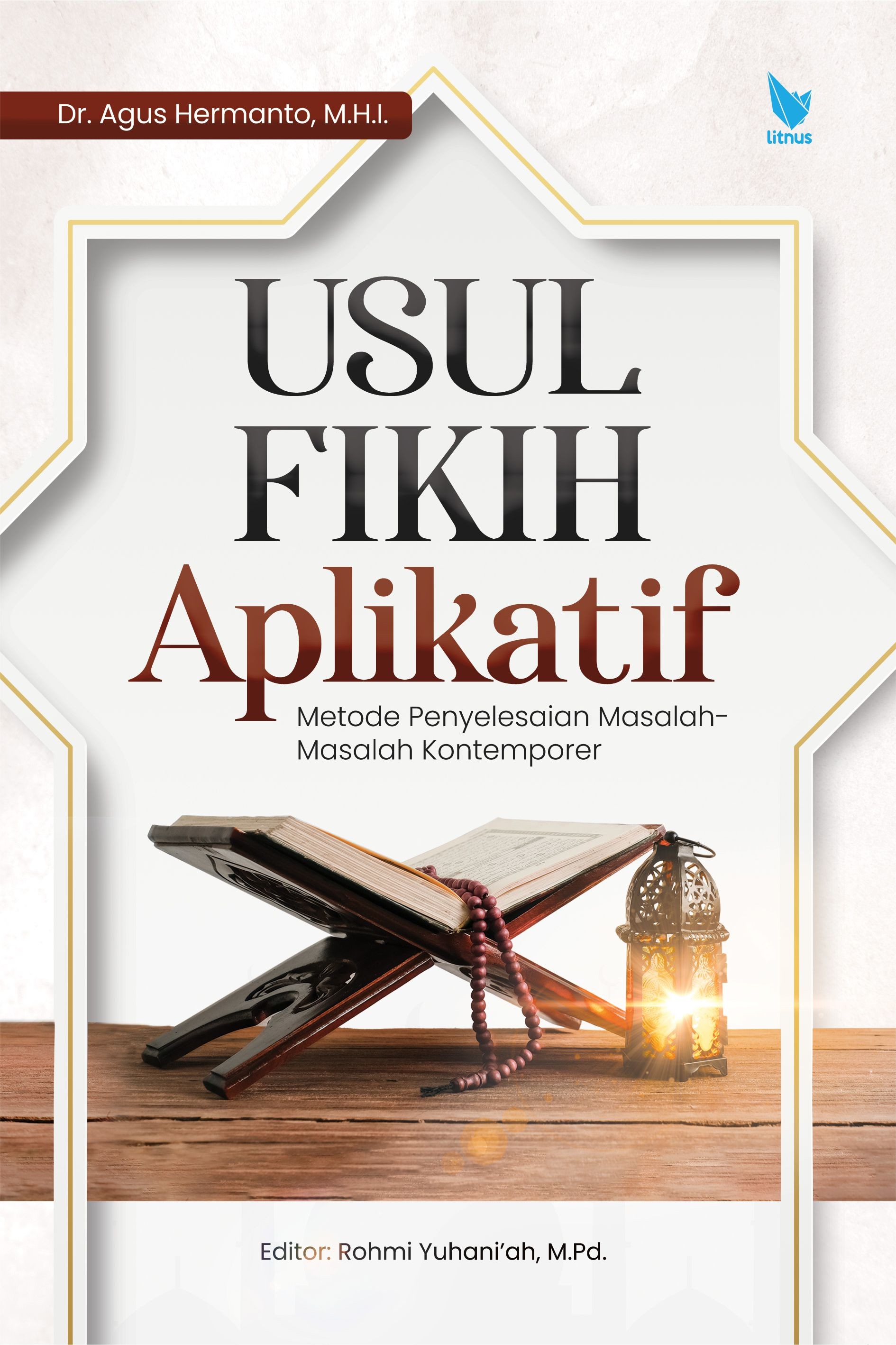 USUL FIKIH APLIKATIF  Metode Penyelesaian Masalah-Masalah Kontemporer